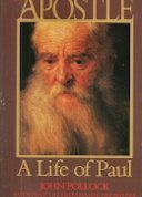 Stock image for The Apostle : A Life of Paul for sale by Wonder Book