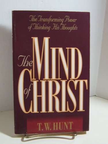 Beispielbild fr The Mind of Christ: The Transforming Power of Thinking His Thoughts zum Verkauf von Wonder Book