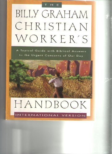 Stock image for Billy Graham Christian Worker's Handbook (International version) for sale by Christian Book Store