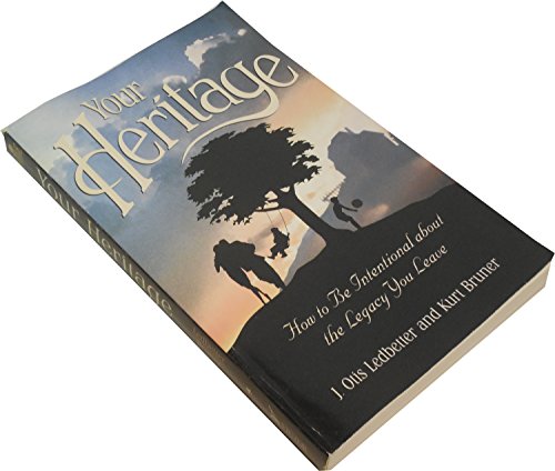 Beispielbild fr Your Heritage: How to Be Intentional about the Legacy You Leave zum Verkauf von Wonder Book