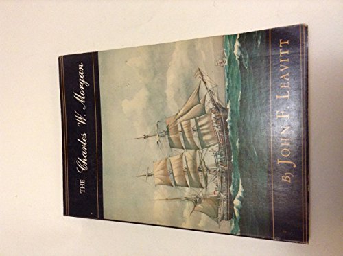 Stock image for The Charles W. Morgan for sale by Better World Books