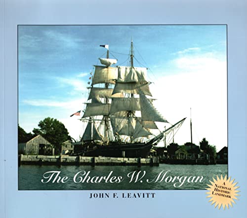 Beispielbild fr The Charles W. Morgan zum Verkauf von New Legacy Books