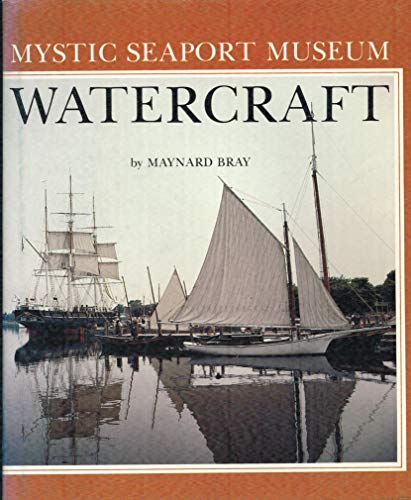 9780913372166: Title: Mystic Seaport Museum watercraft