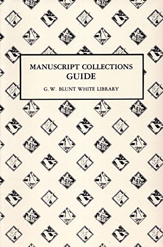 9780913372289: Manuscript Collection Guide: G.W. Blunt White Library (Maritime)