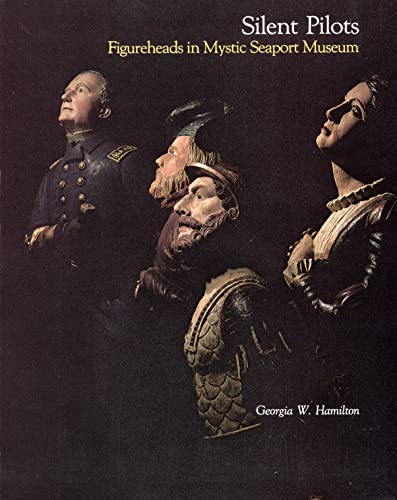 Beispielbild fr SILENT PILOTS: FIGUREHEADS in Mystic Seaport Museaum (Maritime) zum Verkauf von NorthStar Books