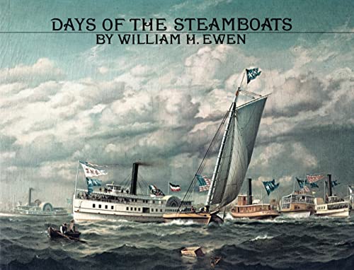 Imagen de archivo de Days of the Steamboats (Maritime) a la venta por SecondSale