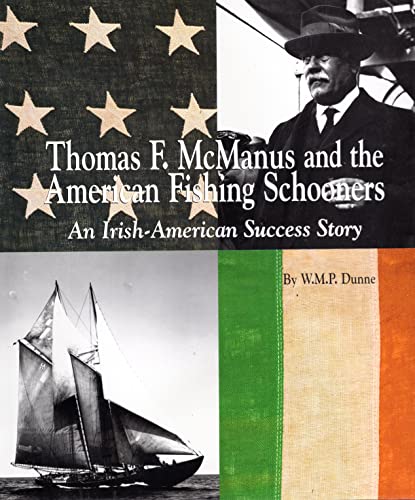 Beispielbild fr Thomas F. McManus & the American Fishing Schooners: An Irish-American Success Story (American Maritime Library) zum Verkauf von GF Books, Inc.