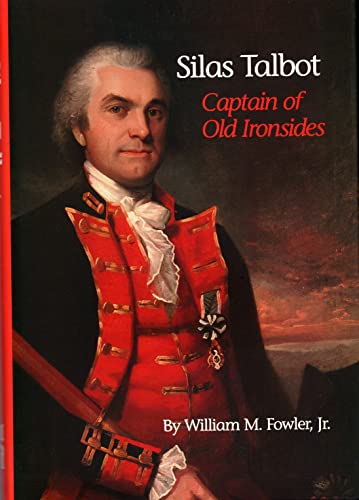 Imagen de archivo de Silas Talbot: Captain of Old Ironsides (Maritime) a la venta por More Than Words
