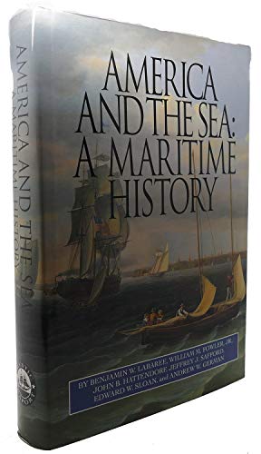 Imagen de archivo de America and the Sea: a la venta por ThriftBooks-Dallas