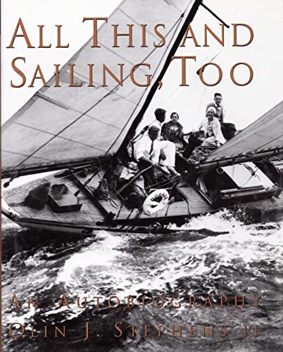 Imagen de archivo de All This and Sailing, Too: An Autobiography a la venta por SecondSale