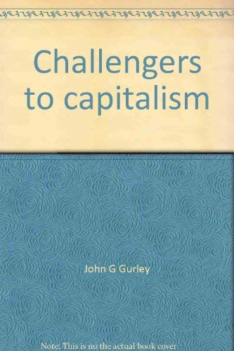 Imagen de archivo de Challengers to Capitalism Marx, Lenin, and Mao a la venta por David's Books