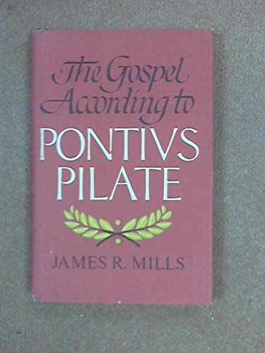 Beispielbild fr The Gospel according to Pontius Pilate zum Verkauf von HPB-Diamond