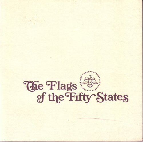 9780913376072: The Flags of the Fifty States