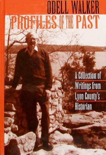 9780913383285: Profiles of the Past: A Collection of Writings from Lyon County's Historian