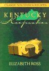 Imagen de archivo de Kentucky Keepsakes: Classic Southern Recipes. a la venta por SecondSale