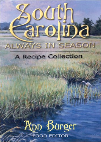 Beispielbild fr South Carolina: A Recipe Collection zum Verkauf von SecondSale