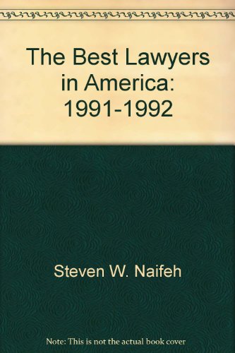 Stock image for The Best Lawyers in America: 1991-1992 for sale by Cheryl's Books
