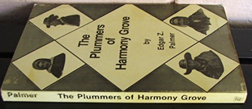 Stock image for The Plummers of Harmony Grove, for sale by Cameron Park Books