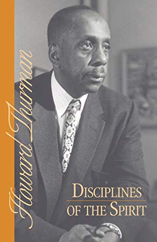Stock image for Disciplines of the Spirit (Howard Thurman Book) for sale by SecondSale
