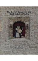 The French Colony in the Mid-Mississippi Valley (9780913415092) by Brown, Margaret K.; Dean, Lawrie Cena