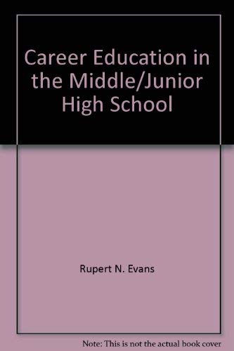 Stock image for Career Education in the Middle/Junior High School for sale by Tiber Books