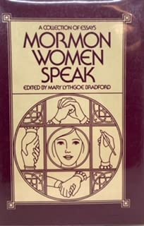 Stock image for Mormon Women Speak: A Collection of Essays for sale by SuzyQBooks