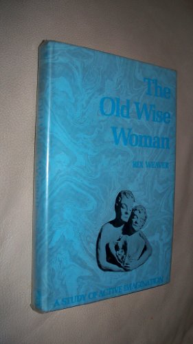 Imagen de archivo de The old wise woman;: A study of active imagination a la venta por Montclair Book Center