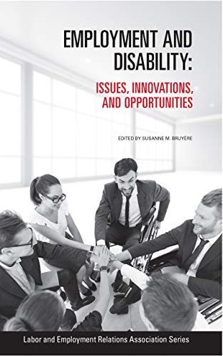 Imagen de archivo de Employment and Disability: Issues, Innovations, and Opportunities (LERA Research Volume) a la venta por HPB-Ruby