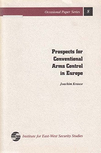 Imagen de archivo de Prospects for conventional arms control in Europe (Occasional paper series) a la venta por Midtown Scholar Bookstore