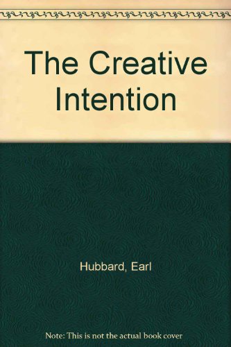 Stock image for The Creative Intention for sale by Booksavers of MD