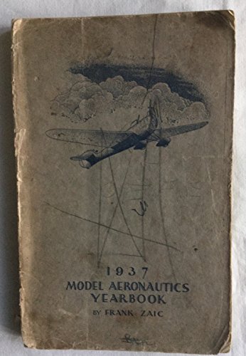Imagen de archivo de 1937 Model Aeronautics Year Book a la venta por Tiber Books