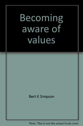 9780913458105: Becoming aware of values