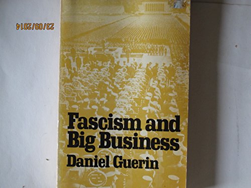 Fascism and Big Business (9780913460245) by Daniel Guerin