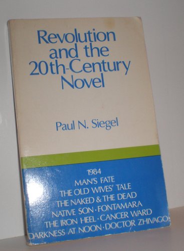 9780913460726: Revolution and the 20th Century Novel