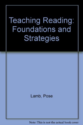 Stock image for Teaching Reading: Foundations and Strategies for sale by Wonder Book