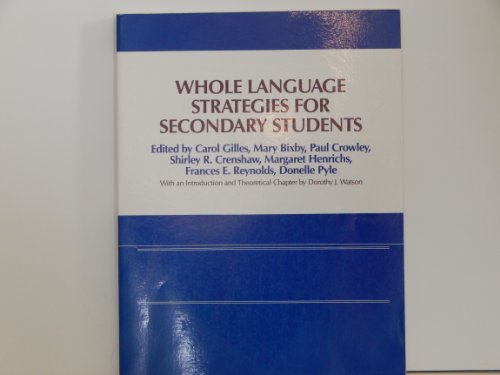 Imagen de archivo de Whole Language Strategies for Secondary Students a la venta por Better World Books