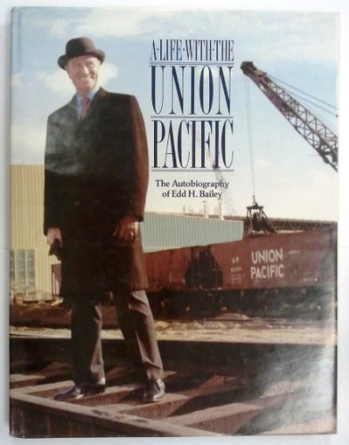 Imagen de archivo de Life with the Union Pacific a la venta por ThriftBooks-Dallas