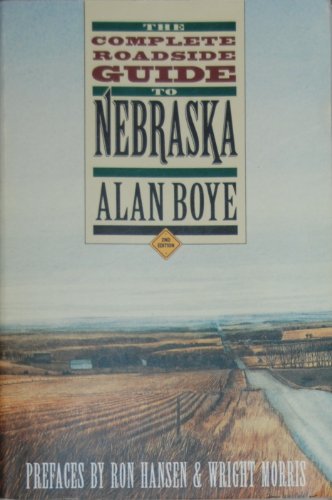 Stock image for The Complete Roadside Guide to Nebraska for sale by Once Upon A Time Books