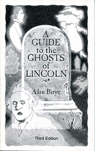 Beispielbild fr A Guide to the Ghosts of Lincoln zum Verkauf von SecondSale