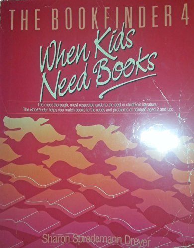 Stock image for The Bookfinder 4: When Kids Need Books : Annotation of Books Published 1983 Through 1986 for sale by Discover Books