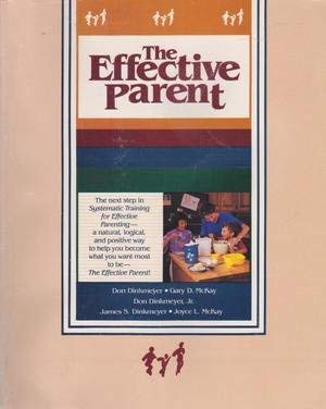 Stock image for The Effective Parent for sale by Wonder Book