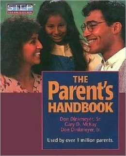9780913476802: The Parent's Handbook: Systematic Training for Effective Parenting (Step)