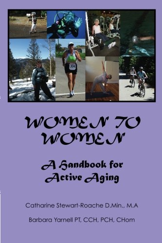 Imagen de archivo de Women to Women: A Handbook for Active Aging a la venta por ThriftBooks-Dallas