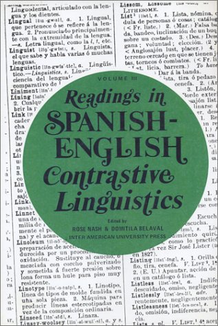 Readings in Spanish English Contrastive Linguistics, Vol. 3 (9780913480427) by Nash, Rose; Belaval, Domitila