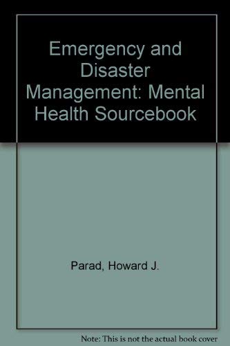 Beispielbild fr Emergency and disaster management: A mental health sourcebook zum Verkauf von Wonder Book