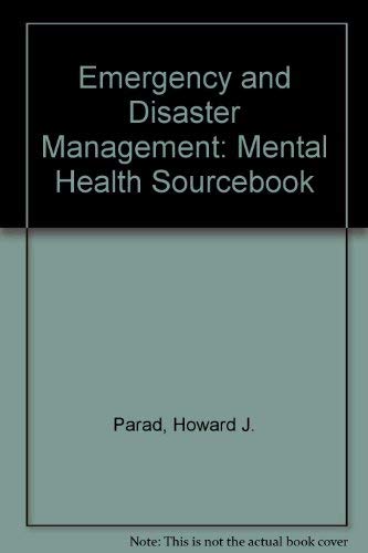 Stock image for Emergency and disaster management: A mental health sourcebook for sale by Wonder Book