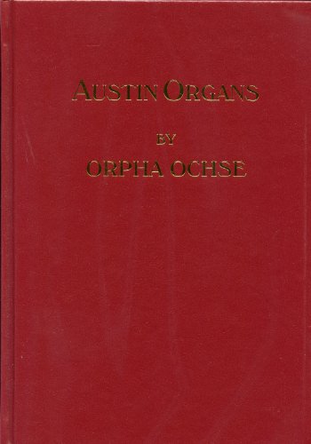 9780913499184: Austin Organs