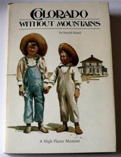 Beispielbild fr Colorado Without Mountains zum Verkauf von Better World Books