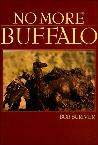 Beispielbild fr No More Buffalo zum Verkauf von Zoom Books Company