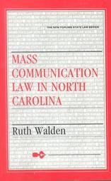 Stock image for Mass Communication Law in North Carolina for sale by Wonder Book
